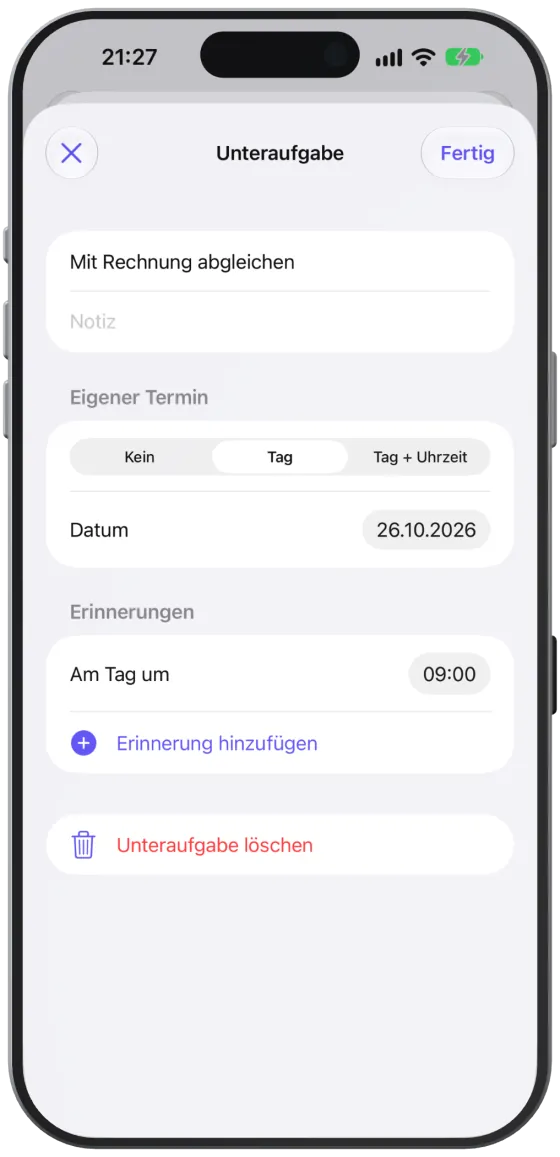Der eigene Termin einer Unteraufgabe: „Kein“, „Tag“ oder „Tag + Uhrzeit“.